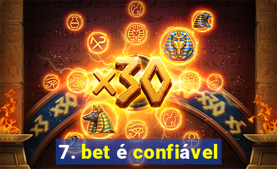 7. bet é confiável