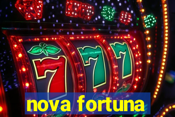 nova fortuna