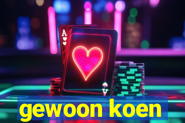 gewoon koen