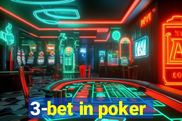 3-bet in poker