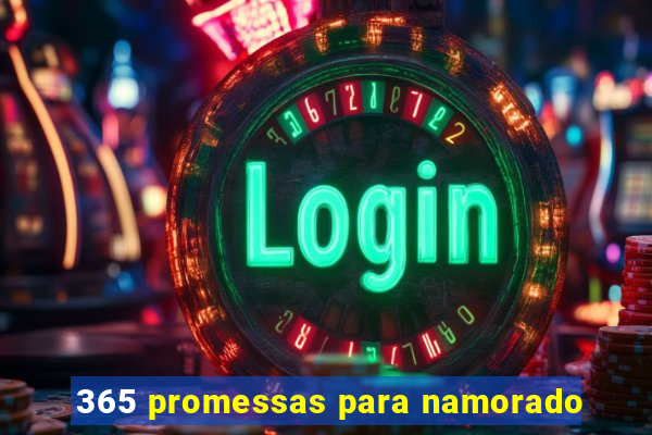 365 promessas para namorado