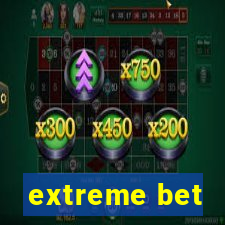 extreme bet