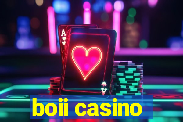 boii casino