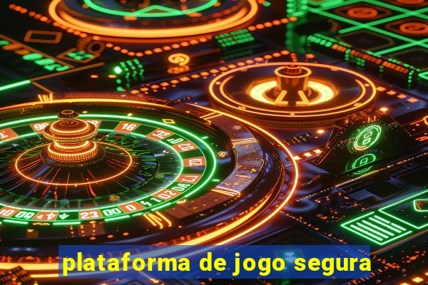 plataforma de jogo segura