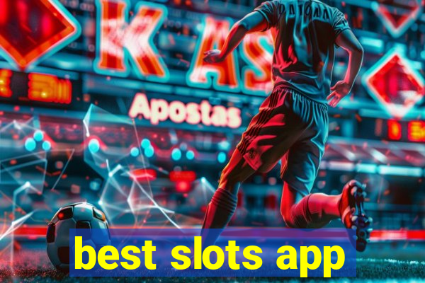 best slots app