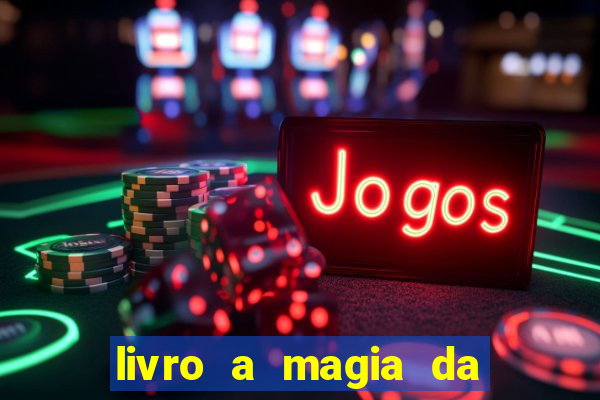 livro a magia da sobrevivência pdf download grátis