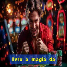 livro a magia da sobrevivência pdf download grátis