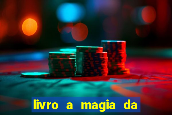 livro a magia da sobrevivência pdf download grátis