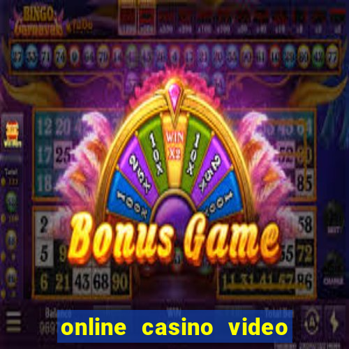 online casino video slot games