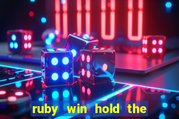 ruby win hold the spin slot free play