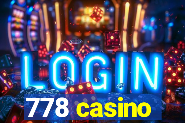 778 casino