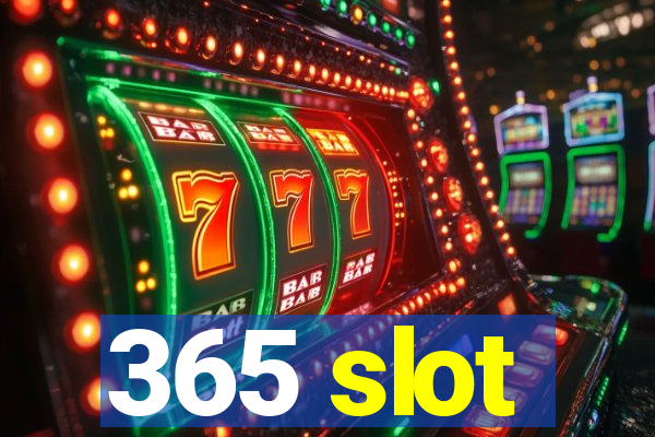 365 slot