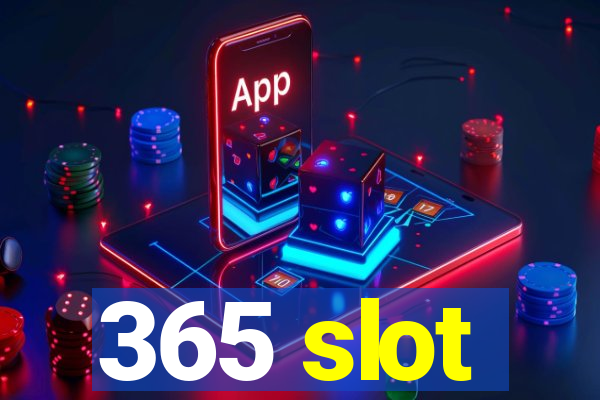 365 slot