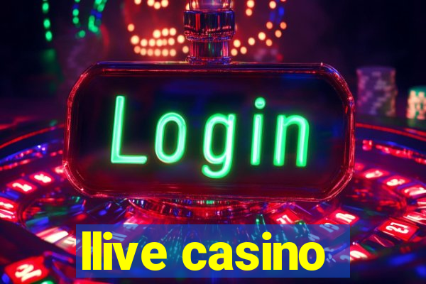 llive casino