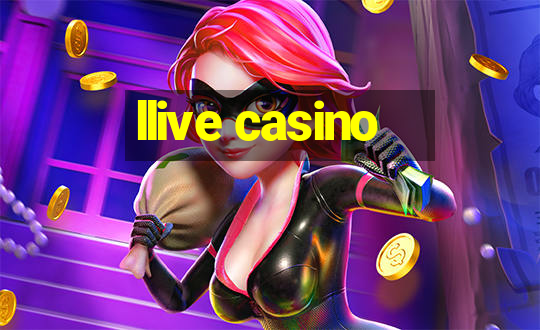 llive casino