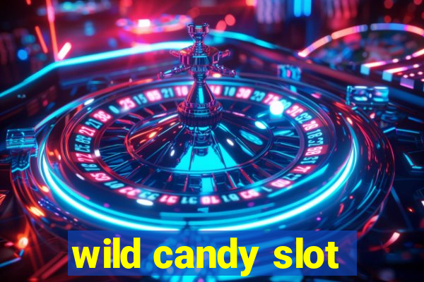 wild candy slot