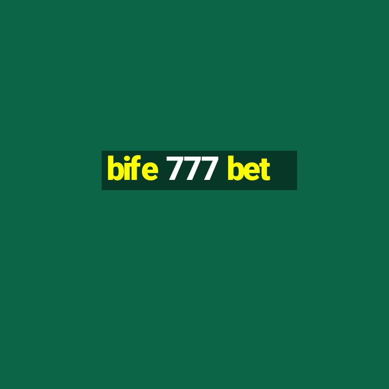 bife 777 bet