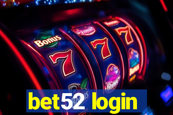 bet52 login