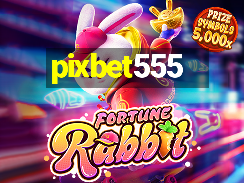 pixbet555