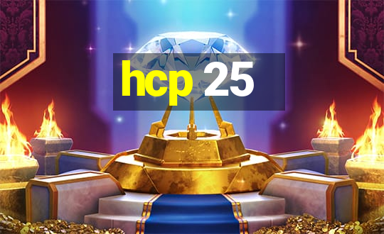 hcp 25