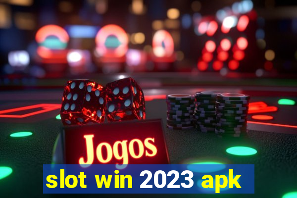 slot win 2023 apk