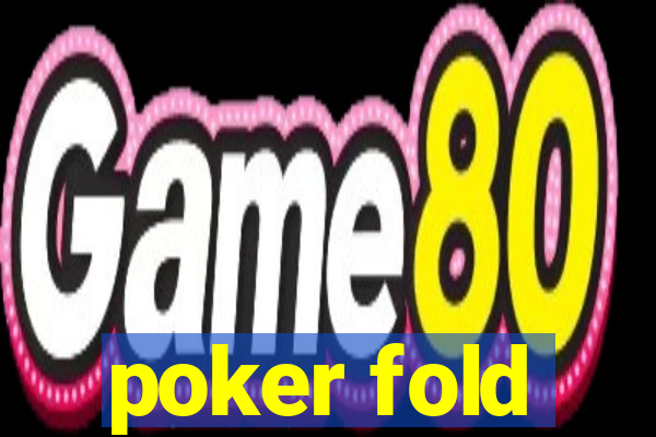 poker fold