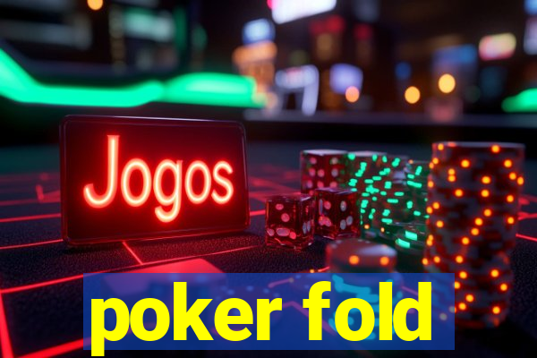 poker fold