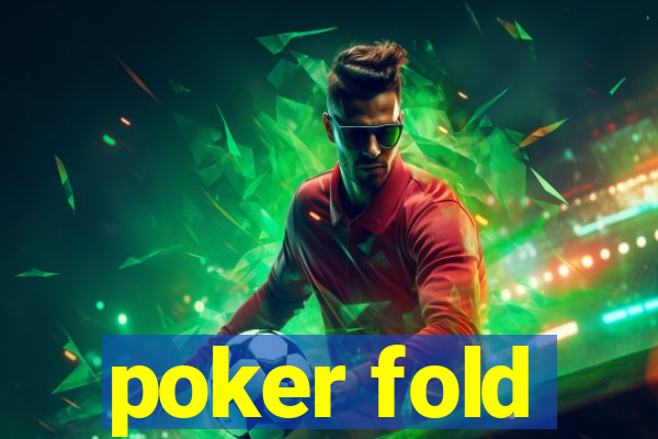 poker fold