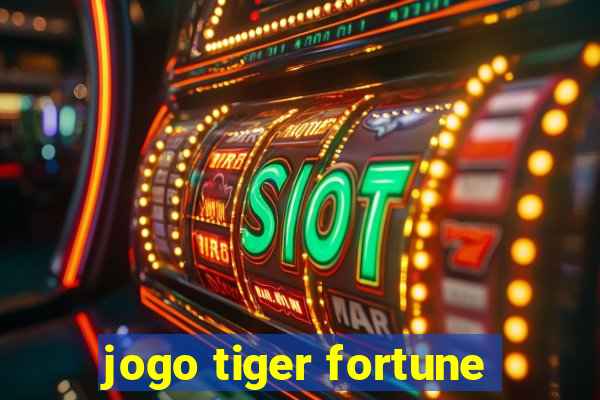 jogo tiger fortune