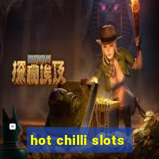 hot chilli slots