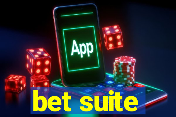 bet suite