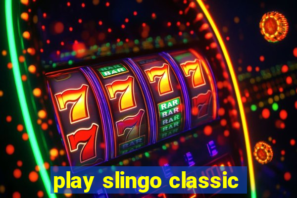 play slingo classic