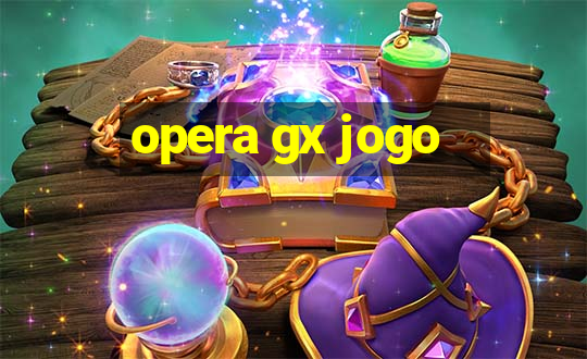 opera gx jogo