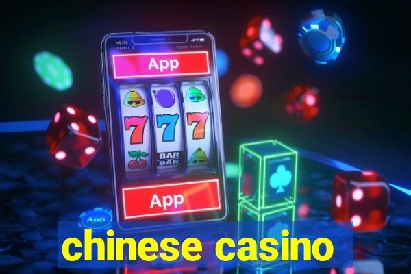 chinese casino