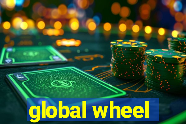 global wheel