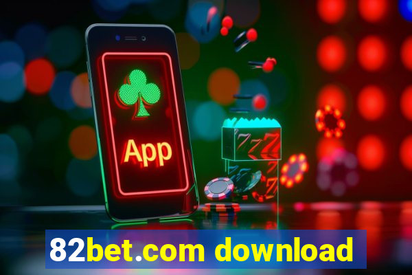 82bet.com download