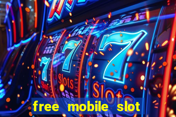 free mobile slot machine games