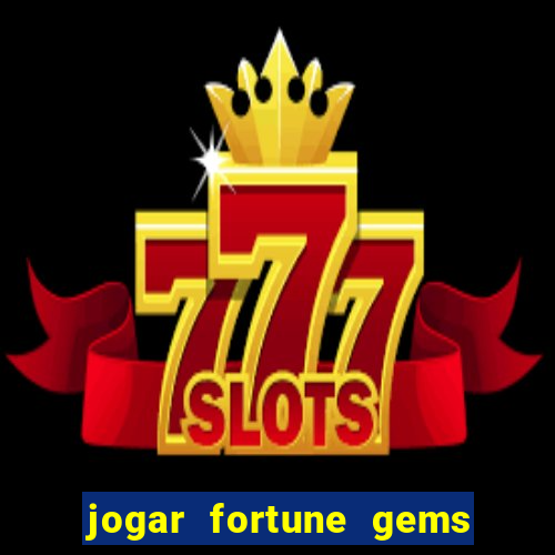 jogar fortune gems 3 demo