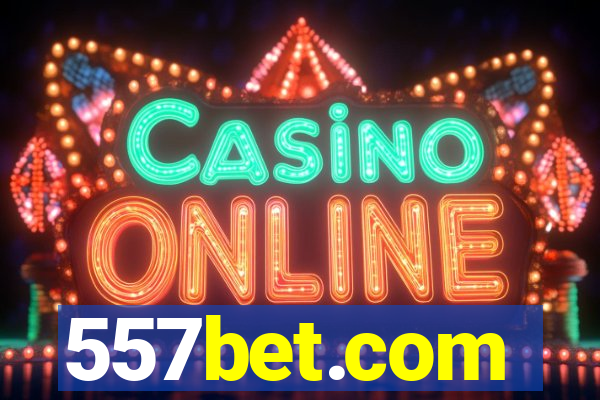 557bet.com