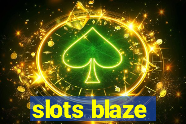 slots blaze