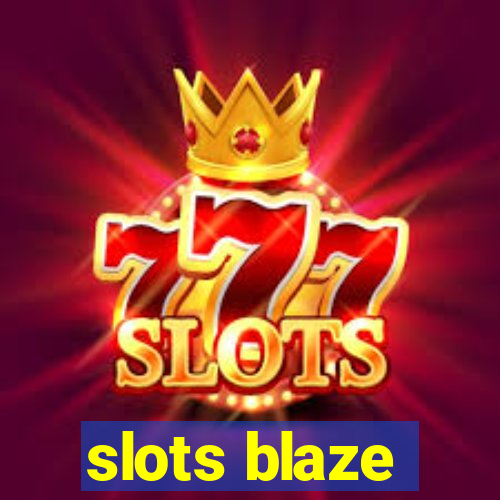 slots blaze