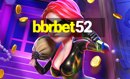 bbrbet52