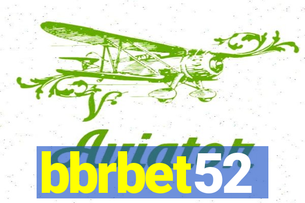 bbrbet52