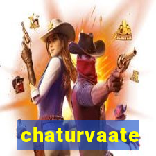 chaturvaate