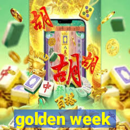 golden week