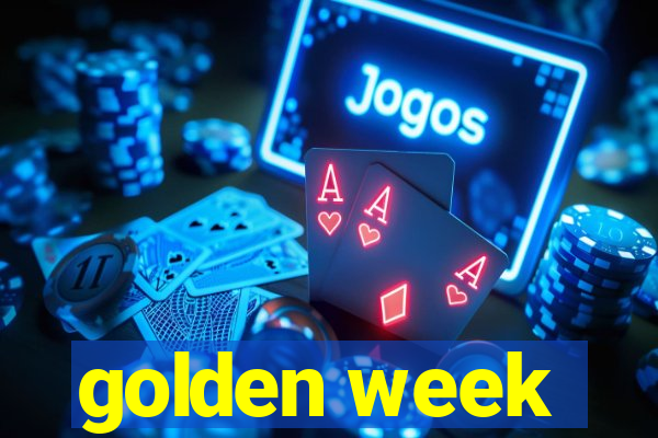 golden week