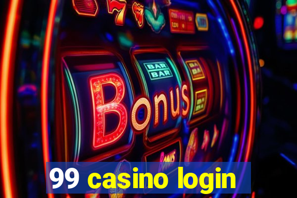 99 casino login