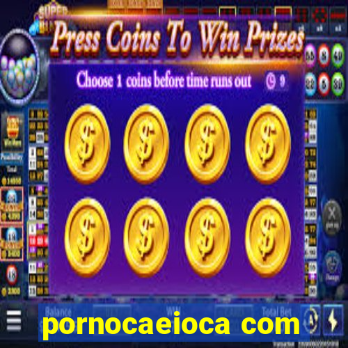 pornocaeioca com