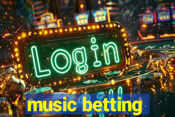 music betting