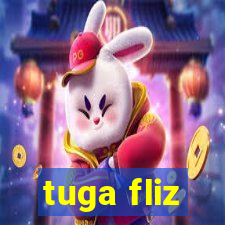 tuga fliz